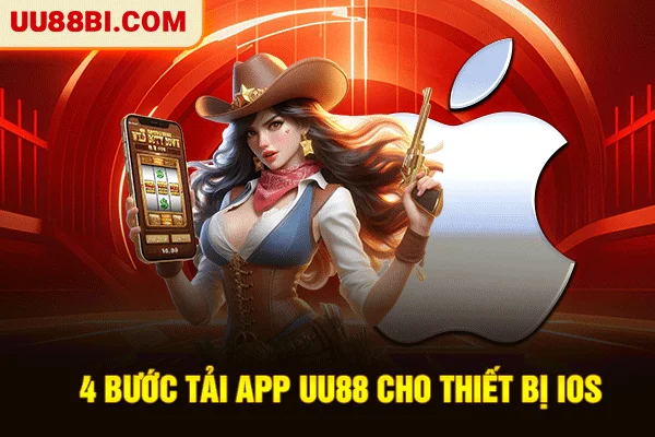 Tải App UU88: 3 Bước Vào Game Ổn Định Và Nhận Lợi Ích 3 4 bước tải app UU88 cho thiết bị iOS