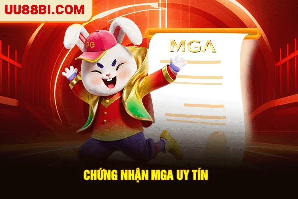 Những Giấy Phép Hoạt Động Chứng Minh Độ Uy Tín Của UU88 5 Chứng nhận MGA uy tín