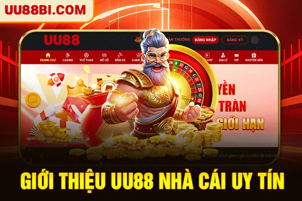 Giới Thiệu UU88: Nền Tảng Hợp Pháp & Giá Trị Đạo Đức Cốt Lõi 2 Giới thiệu UU88 nhà cái uy tín
