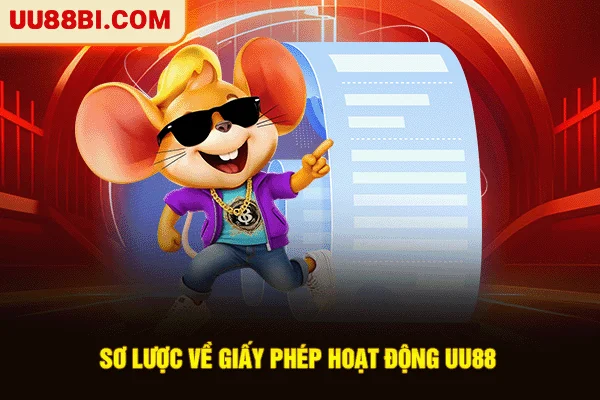 Những Giấy Phép Hoạt Động Chứng Minh Độ Uy Tín Của UU88 2 Sơ lược về giấy phép hoạt động UU88