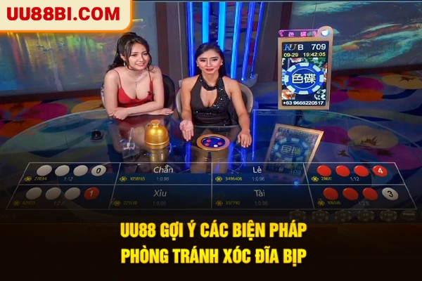 Xóc Đĩa Bịp Là Gì? 3 Dấu Hiệu Nhận Biết Chính Xác Nhất 4 UU88 gợi ý các biện pháp phòng tránh xóc đĩa bịp